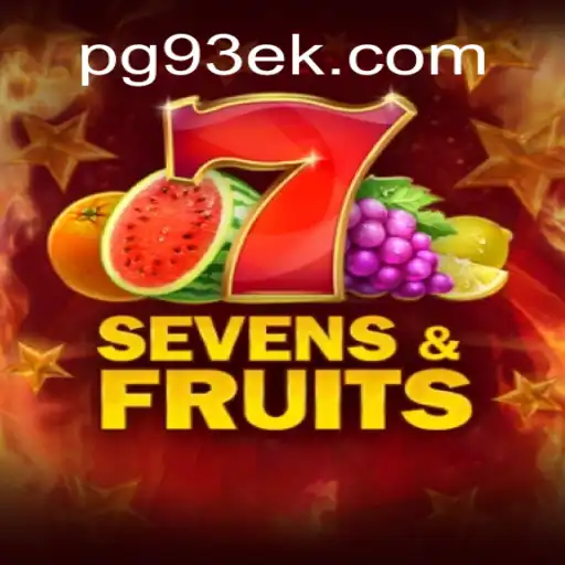 Exploring SevensFruits: A Thrilling Adventure on 93EK.com